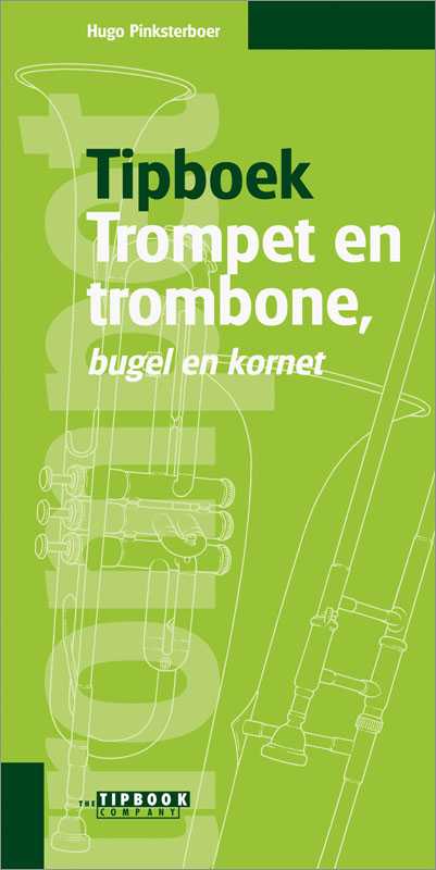 Tipboek Trompet en Trombone, Bugel en Cornet Original Edition