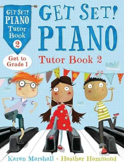 Get Set! Piano Tutor Book 2 