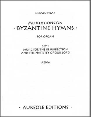 Meditations on Byzantine Hymns, Set 1 