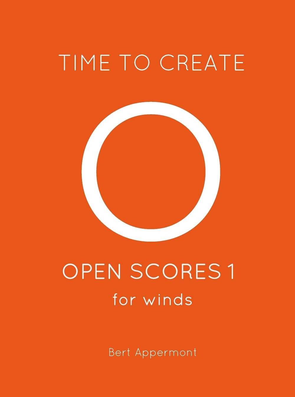 OPEN SCORES 1 for winds Duo or Trio with Piano, Quartet or 4-Part Variable Wind Ensemble