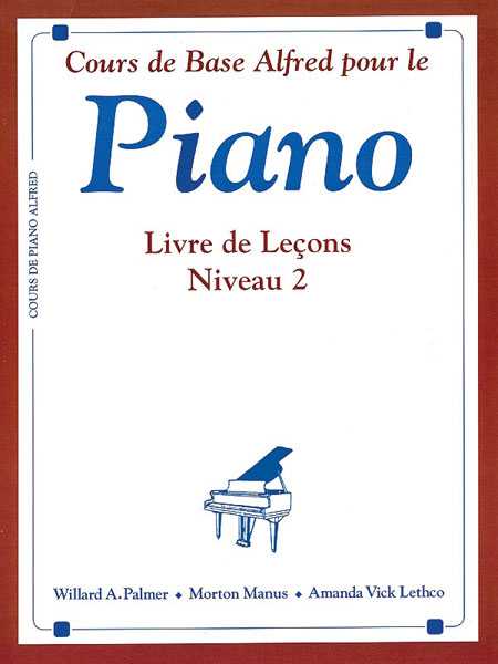 Alfred's Basic Piano Course: French Lesson Book 2 