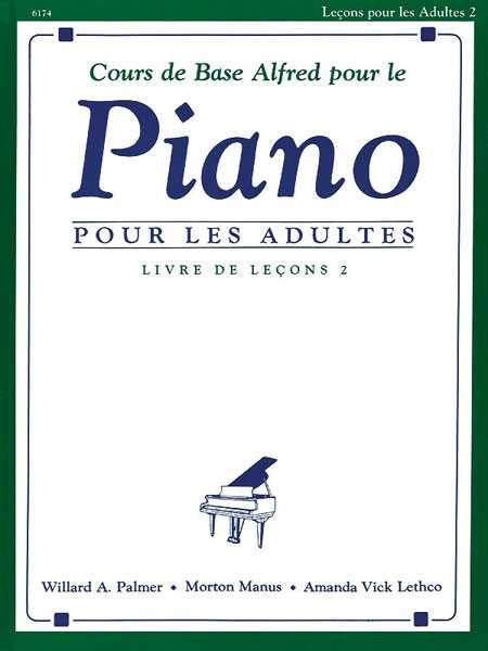 Alfred´s Basic Adult Piano Course Lesson 2 French French Edition