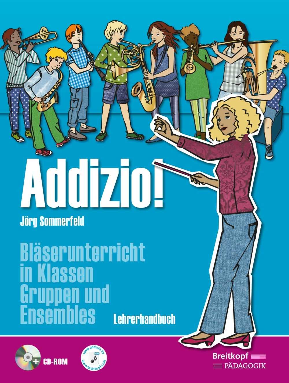 Addizio! [Teacher's Guide] Bläserunterricht in Klassen, Gruppen und Ensembles