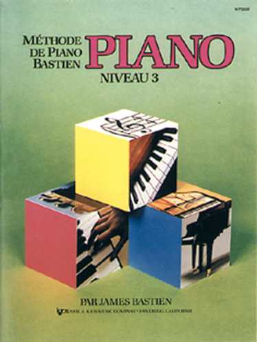 Méthode de Piano Bastien : Piano Vol. 3 