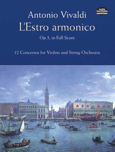 L'Estro Armonico Op.3 12 Concertos for Violins and String Orchestra