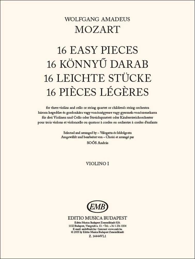 16 Easy Pieces- Violin 1 For three violins and cello or stringquartet or children?s string orchestra