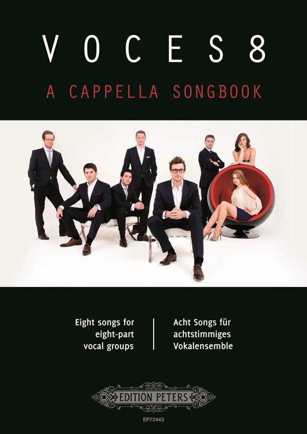 Voces8 A cappella Songbook 8 Songs for eight-part vocal groups