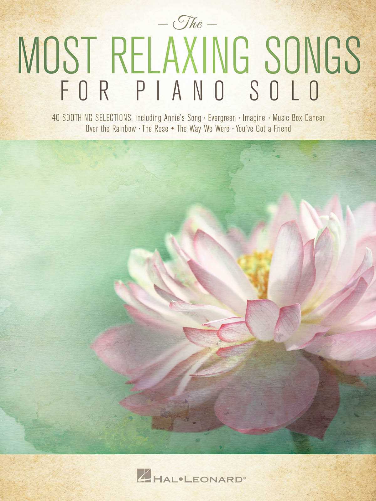 The Most Relaxing Songs for Piano Solo 