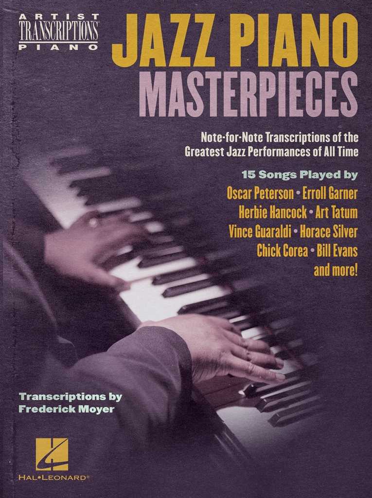 Jazz Piano Masterpieces - Note-for-Note Transcript Transcriptions by Frederick Moyer