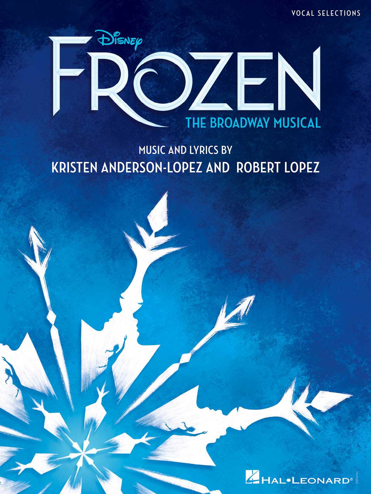 Frozen Vocal Selections - the Broadway Musical