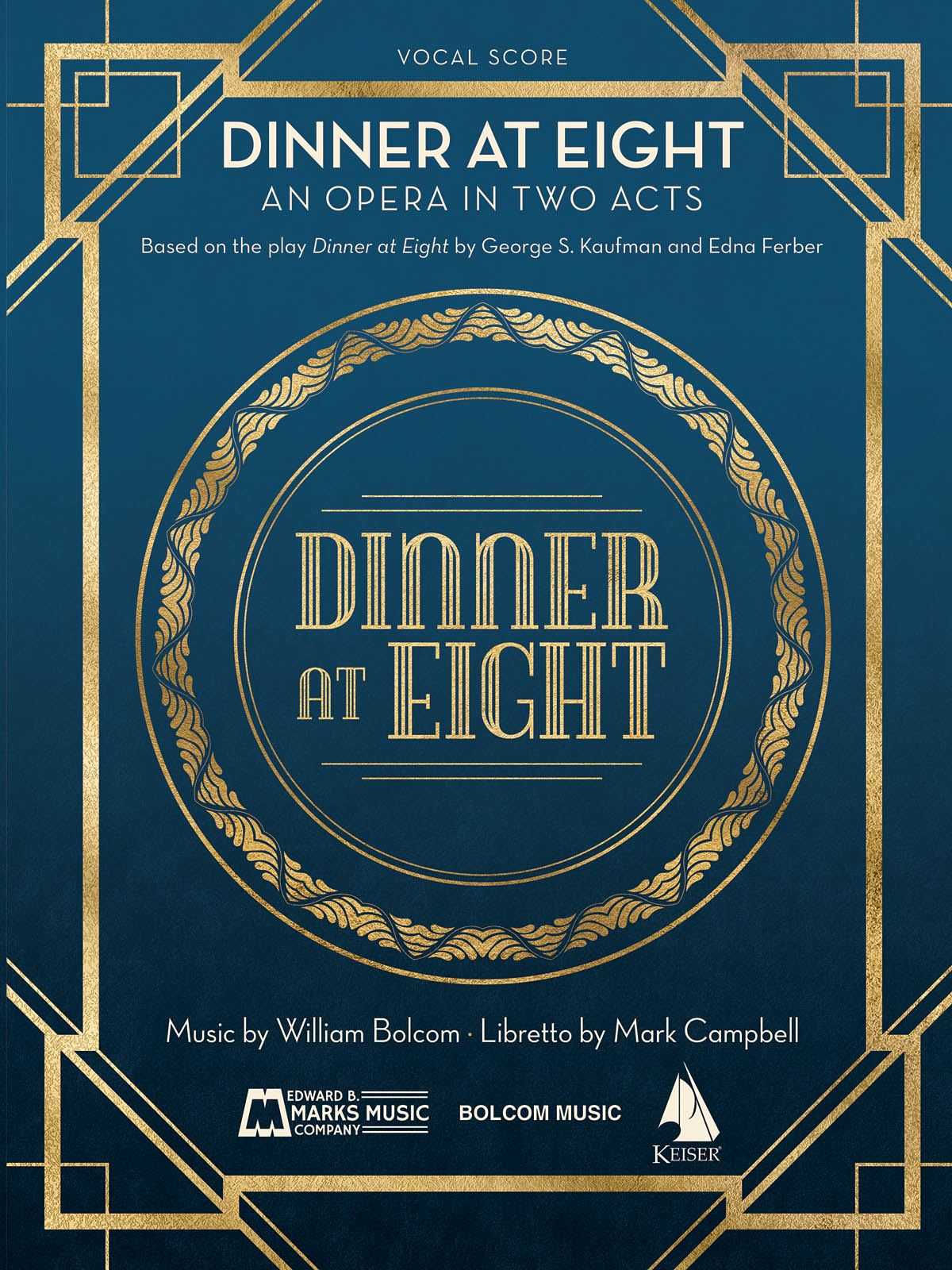 Dinner at Eight An Opera in Two Acts