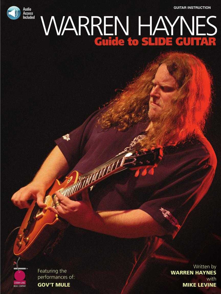 Warren Haynes - Guide to Slide Guitar 