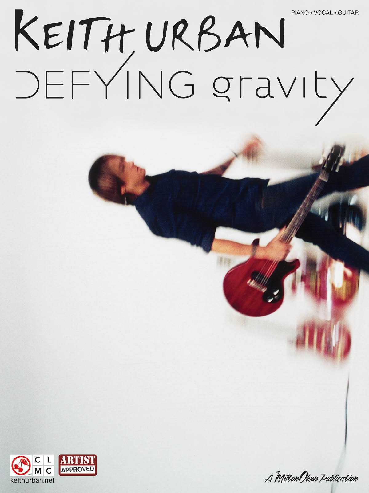 Keith Urban - Defying Gravity 