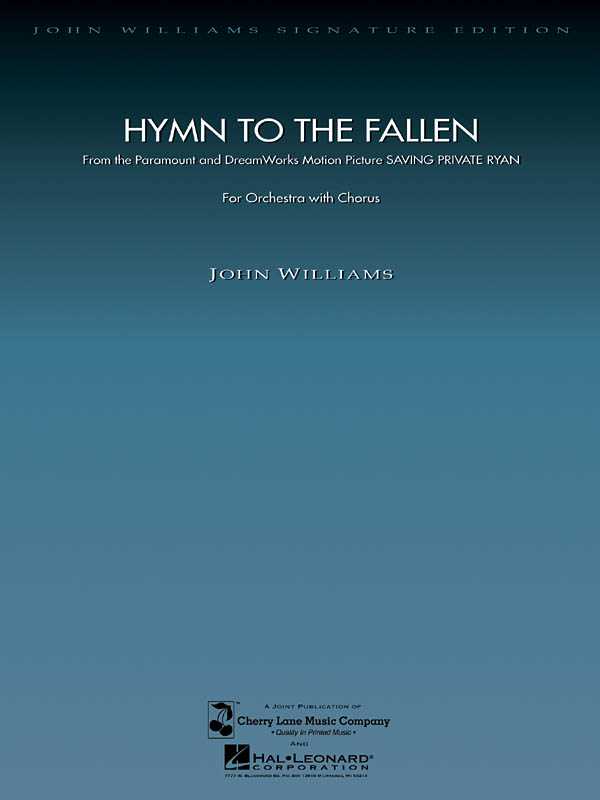 Hymn to the Fallen (from Saving Private Ryan) for Orchestra with Chorus Score and Parts