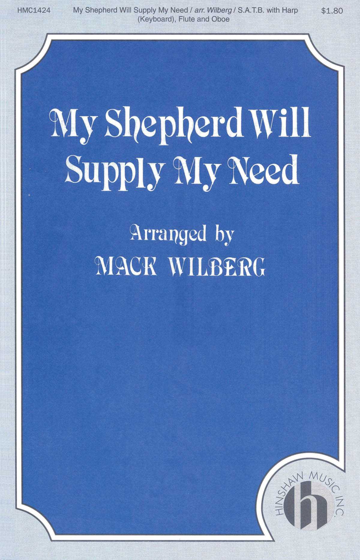 My Shepherd Will Supply My Need Southern Harmony, 1835