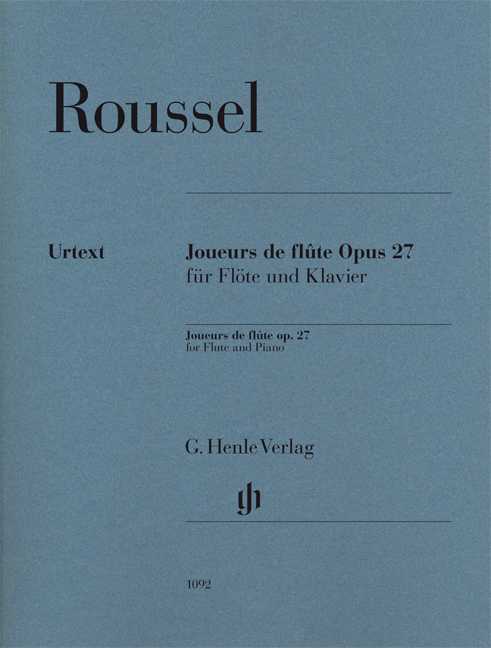 Joueurs de flûte, Opus 27 für Flöte und Klavier Joueurs de flûte op. 27 for Flute and Piano