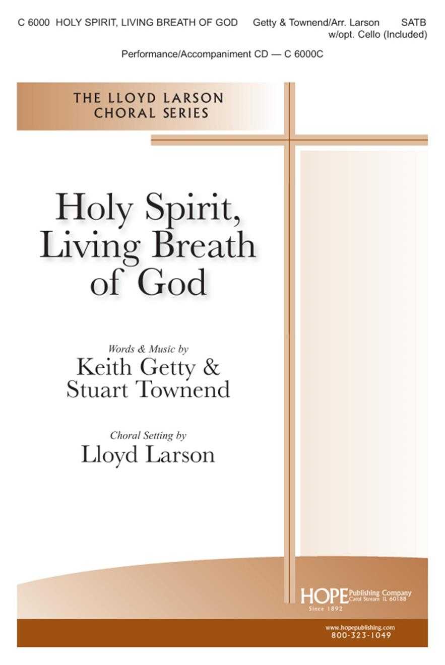 Holy Spirit, Breath of God SATB w/opt. Cello (Included)