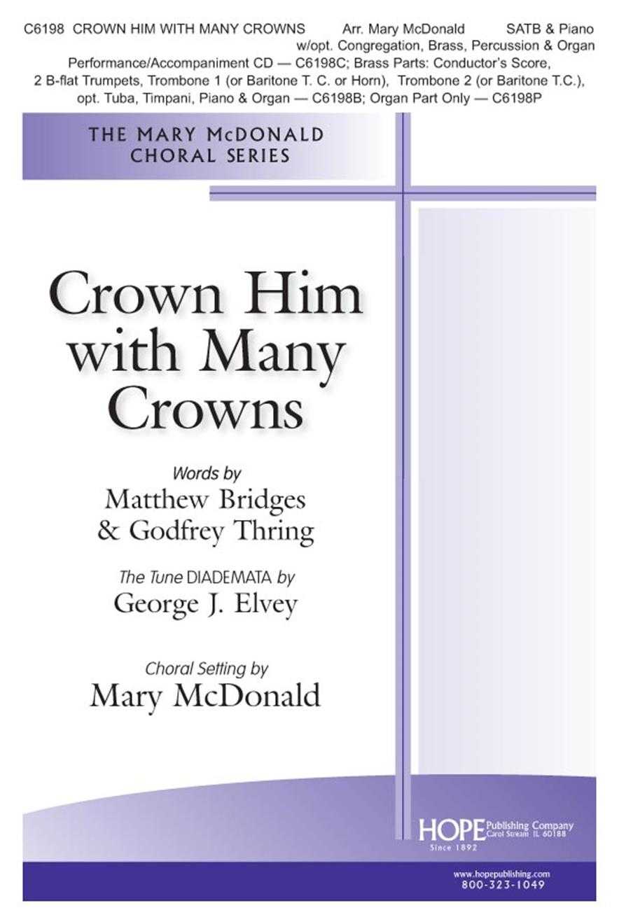 Crown Him with Many Crowns Revelation 19:12, Revelation 19-16, Revelation 5:11-12, Romans 6:9-10, John 20:20, Isaiah 6:2