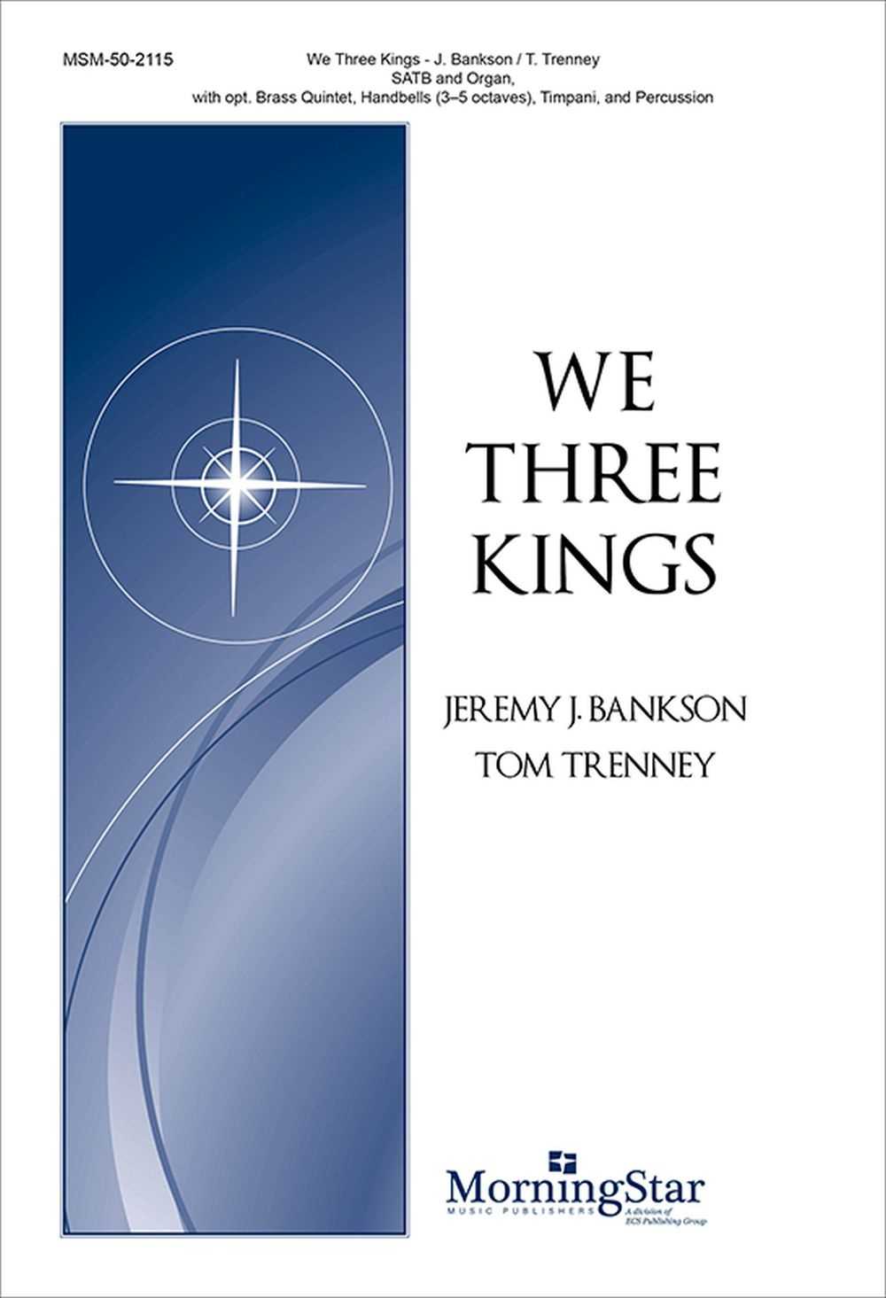 We Three Kings Choral Score