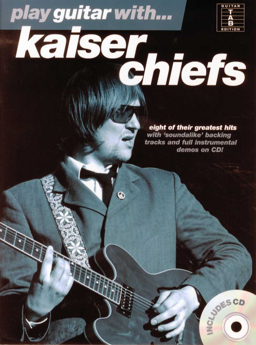 Play Guitar With... Kaiser Chiefs 