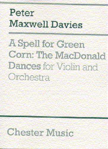 A Spell For Green Corn - The MacDonald Dances 