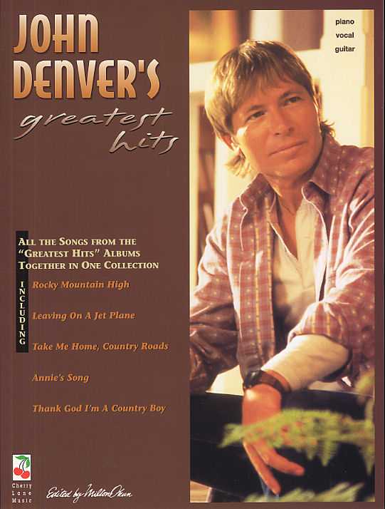 John Denver - Greatest Hits All the Songs from the 