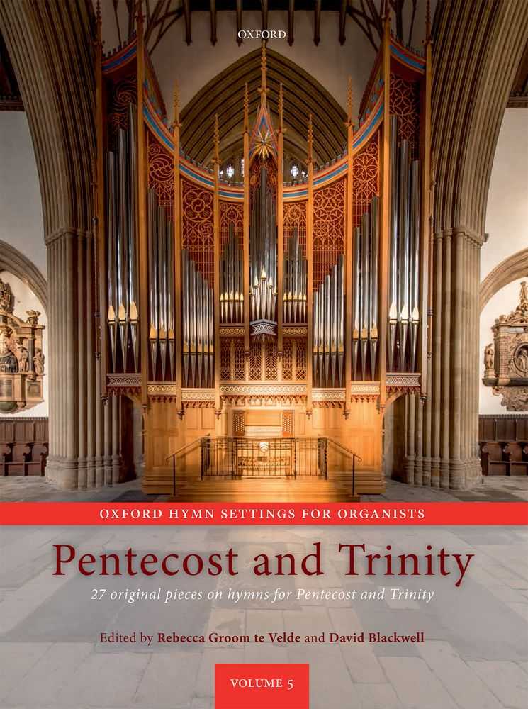 Pentecost and Trinity 27 original pieces on hymns for Pentecost and Trinity