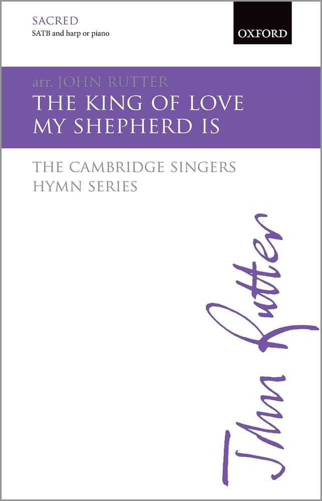 The King Of Love My Shepherd Is The Cambridge Singers Hymn Series