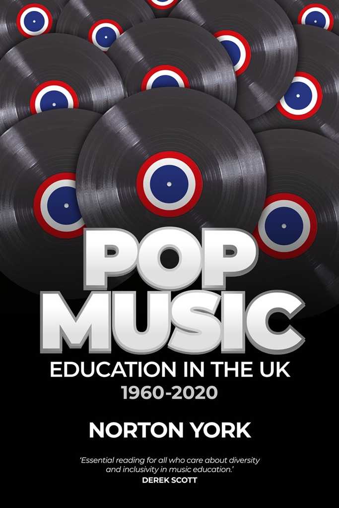 Pop Music Education in the UK 1960-2020 