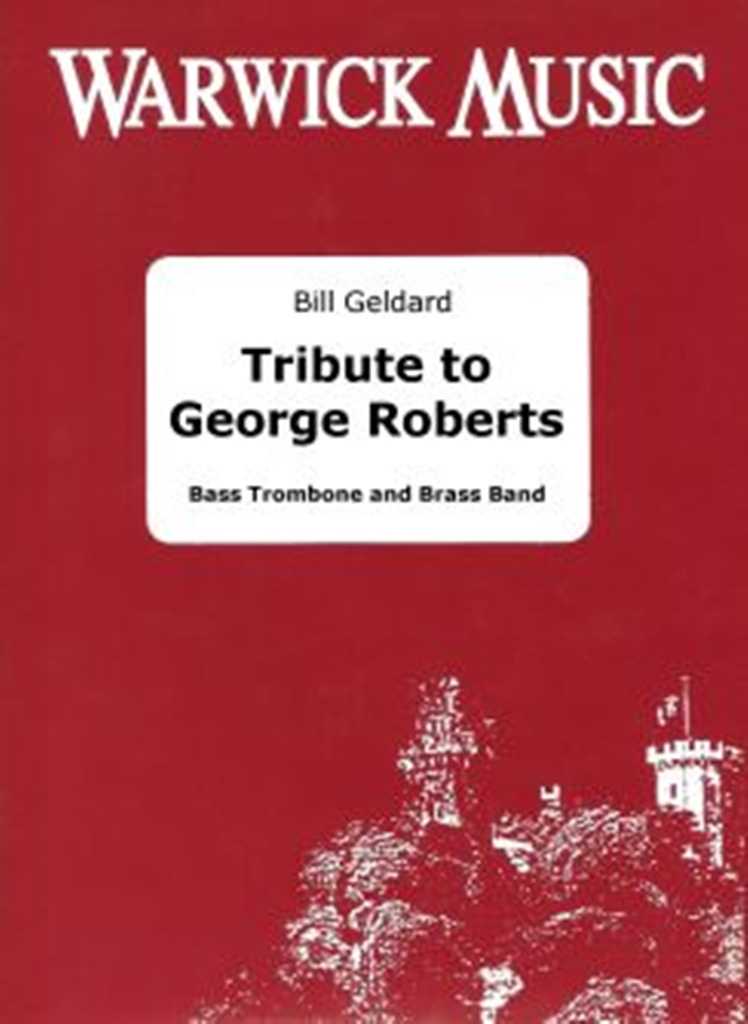 Tribute to George Roberts 